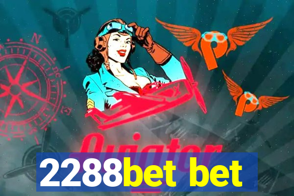 2288bet bet