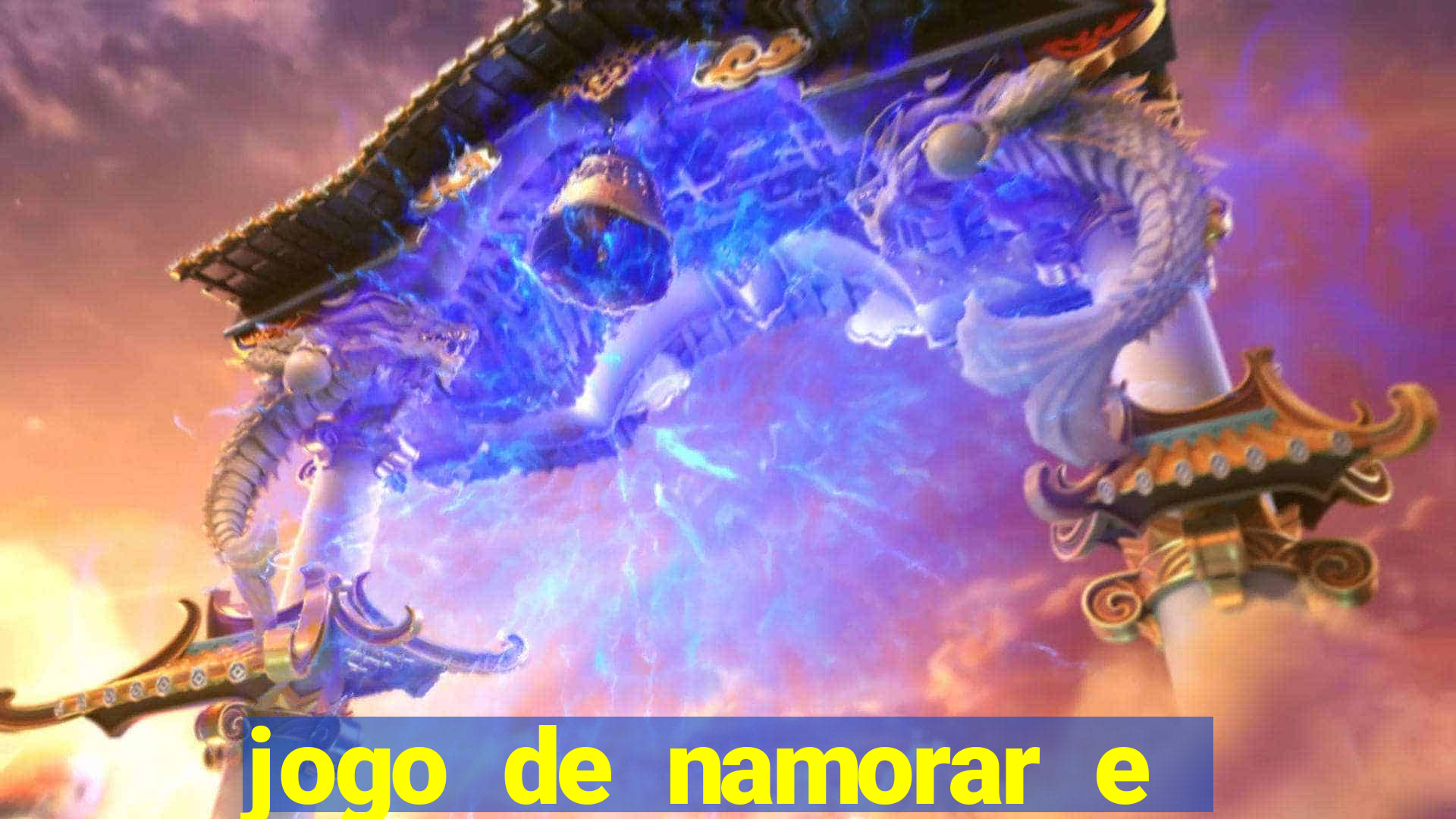 jogo de namorar e fazer filho