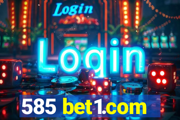 585 bet1.com