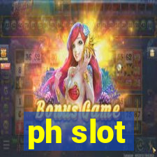 ph slot