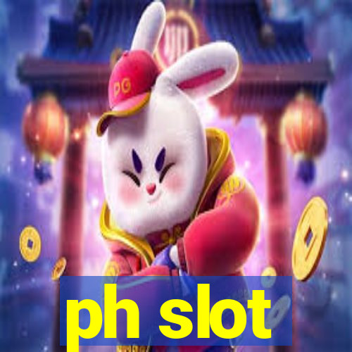 ph slot