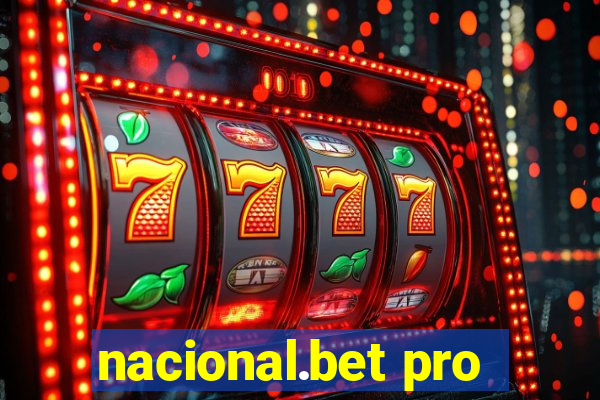 nacional.bet pro