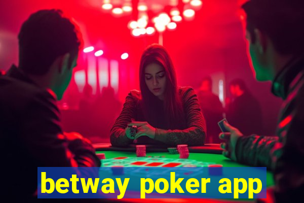 betway poker app