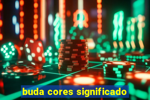 buda cores significado