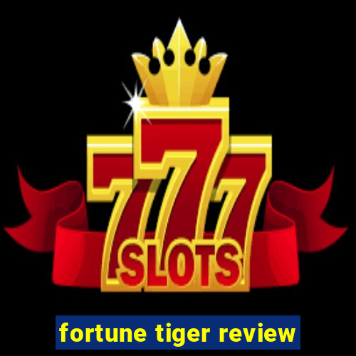 fortune tiger review