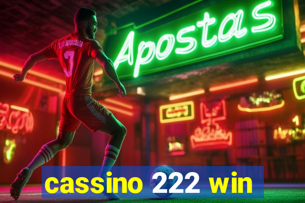 cassino 222 win