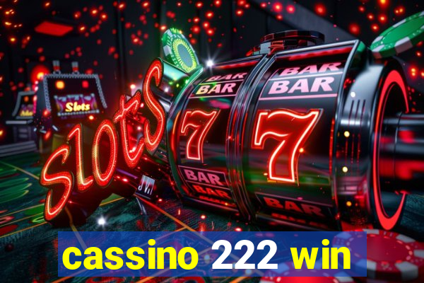 cassino 222 win