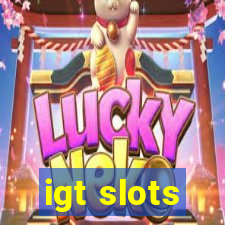 igt slots