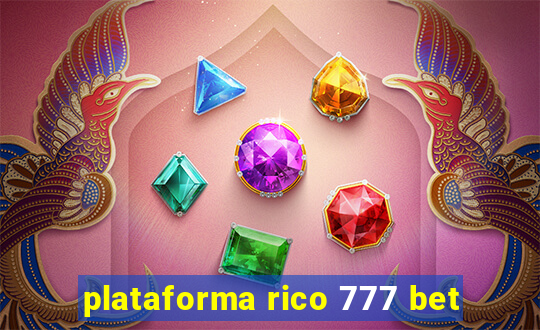 plataforma rico 777 bet