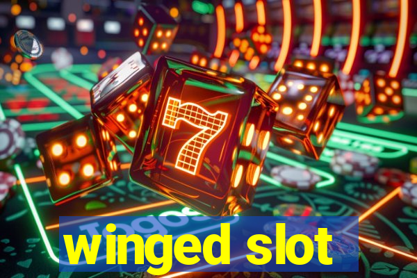 winged slot