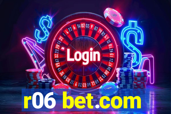 r06 bet.com