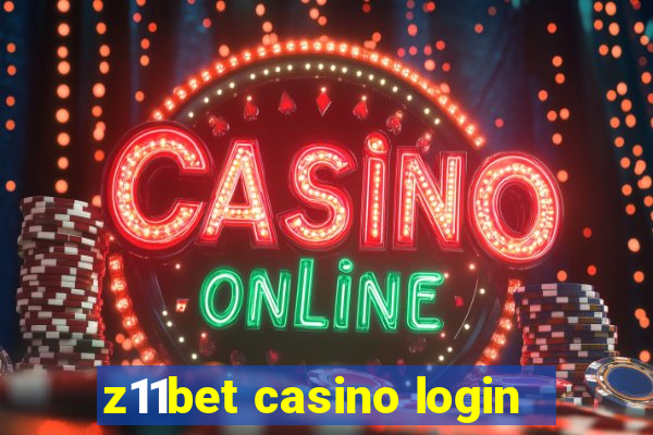 z11bet casino login