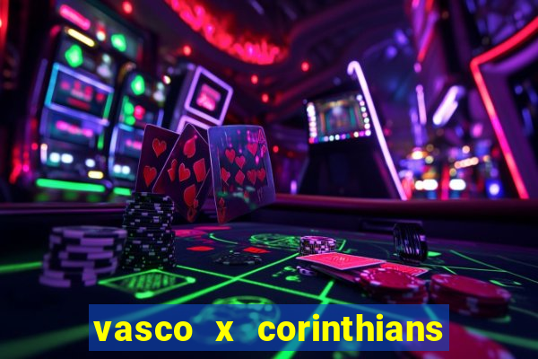 vasco x corinthians primeiro turno