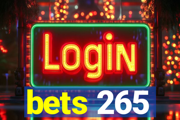 bets 265