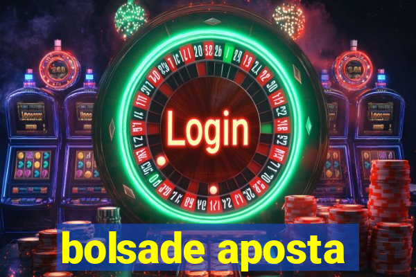 bolsade aposta