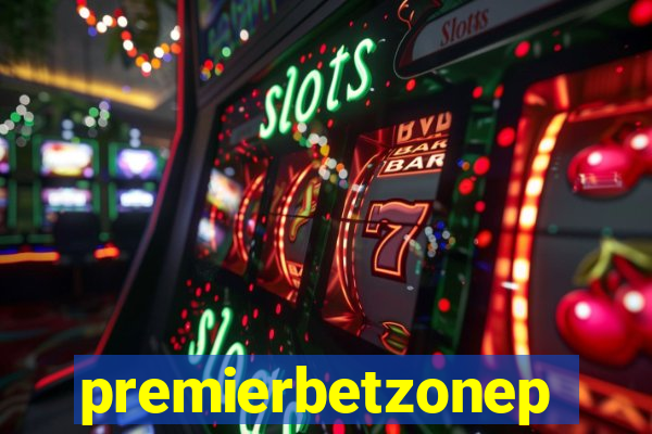 premierbetzonep