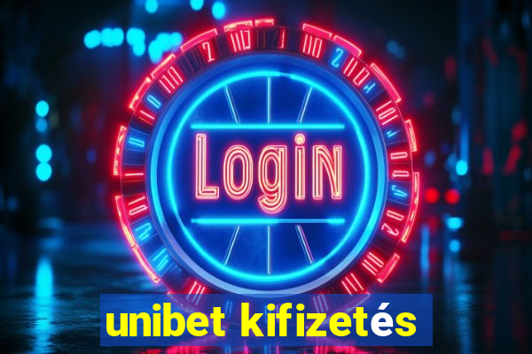 unibet kifizetés