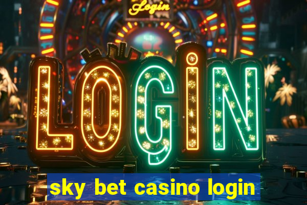 sky bet casino login