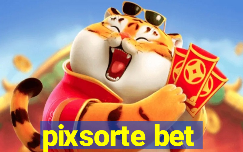 pixsorte bet