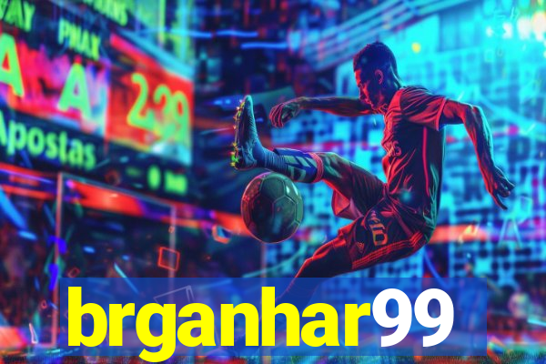 brganhar99