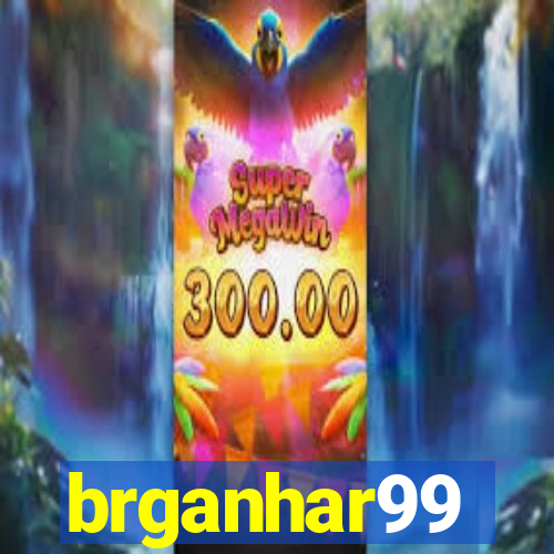 brganhar99