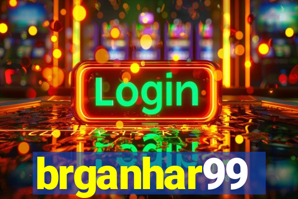 brganhar99