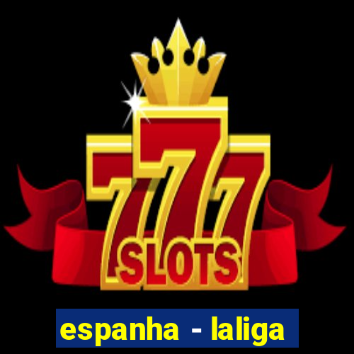 espanha - laliga