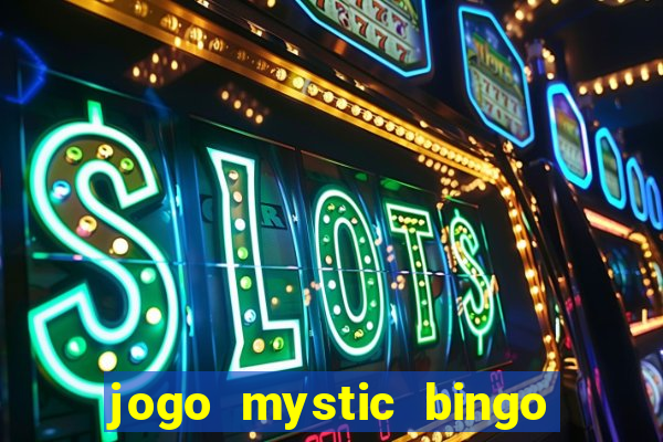 jogo mystic bingo voyage paga mesmo