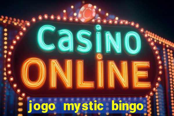 jogo mystic bingo voyage paga mesmo