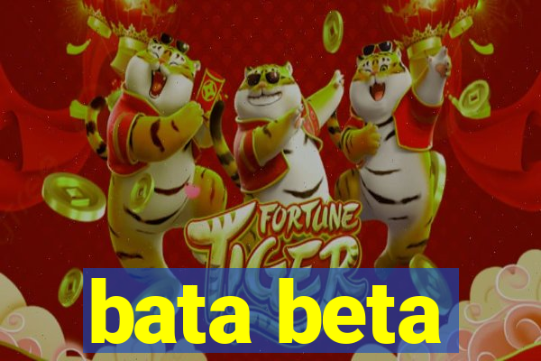 bata beta