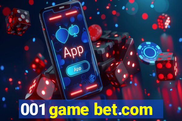 001 game bet.com