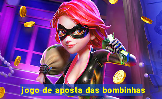 jogo de aposta das bombinhas