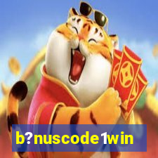 b?nuscode1win