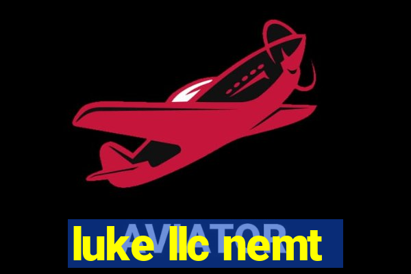 luke llc nemt