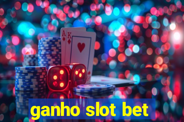 ganho slot bet