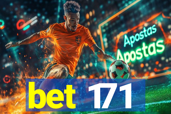 bet 171