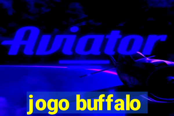 jogo buffalo