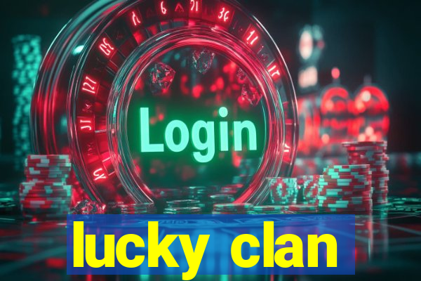 lucky clan