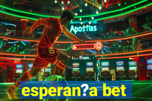 esperan?a bet