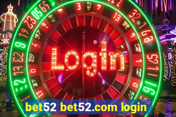 bet52 bet52.com login