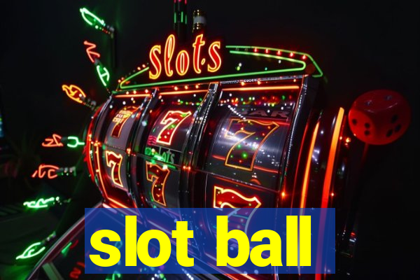 slot ball