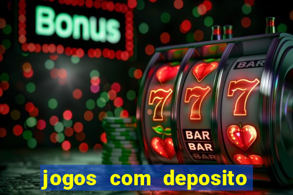 jogos com deposito minimo 1 real