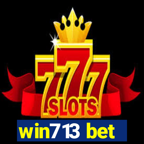 win713 bet