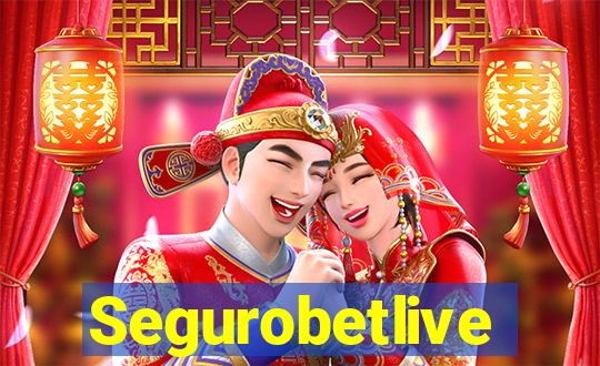 Segurobetlive