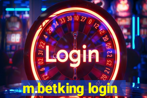 m.betking login