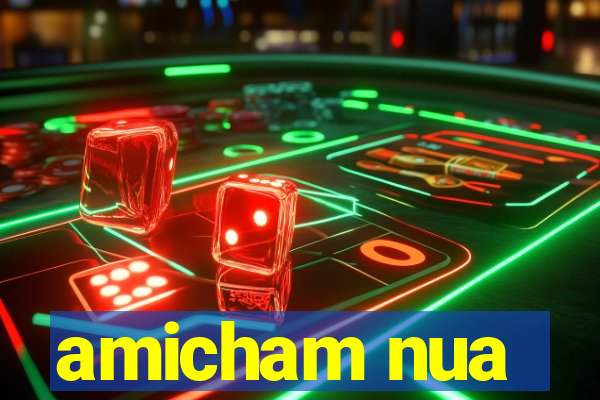 amicham nua