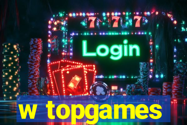 w topgames