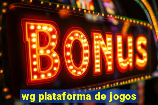 wg plataforma de jogos