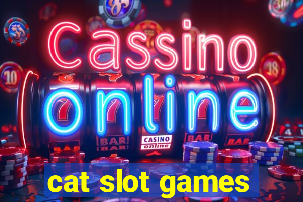 cat slot games