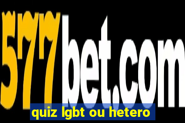 quiz lgbt ou hetero